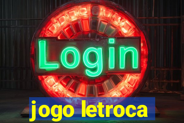 jogo letroca